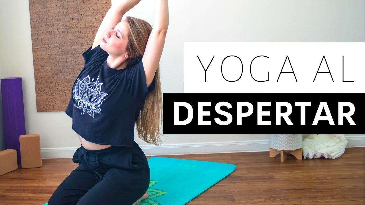 Yoga al DESPERTAR- 10 min de ESTIRAMIENTOS en la mañana - Dale Yoga A Tu Vida