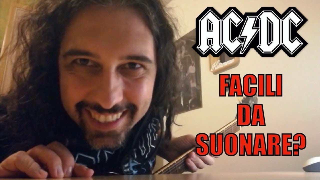 AC DC: FACILI DA SUONARE? :)