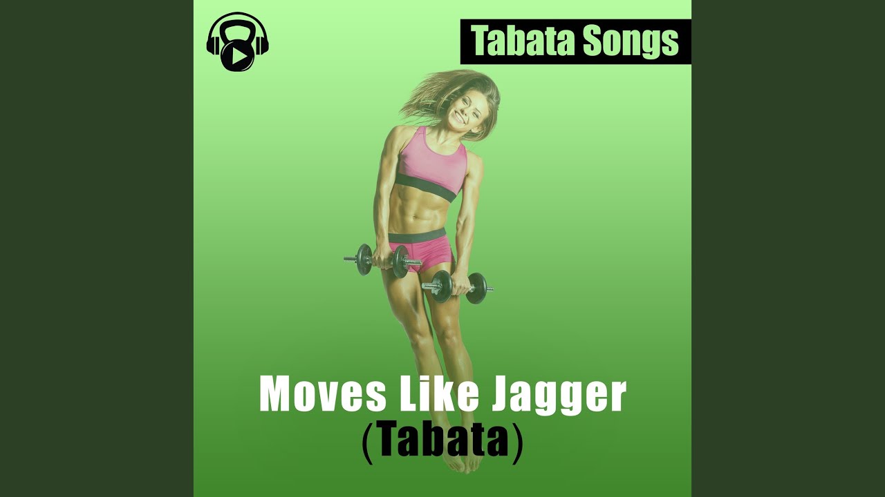 Moves Like Jagger (Tabata)