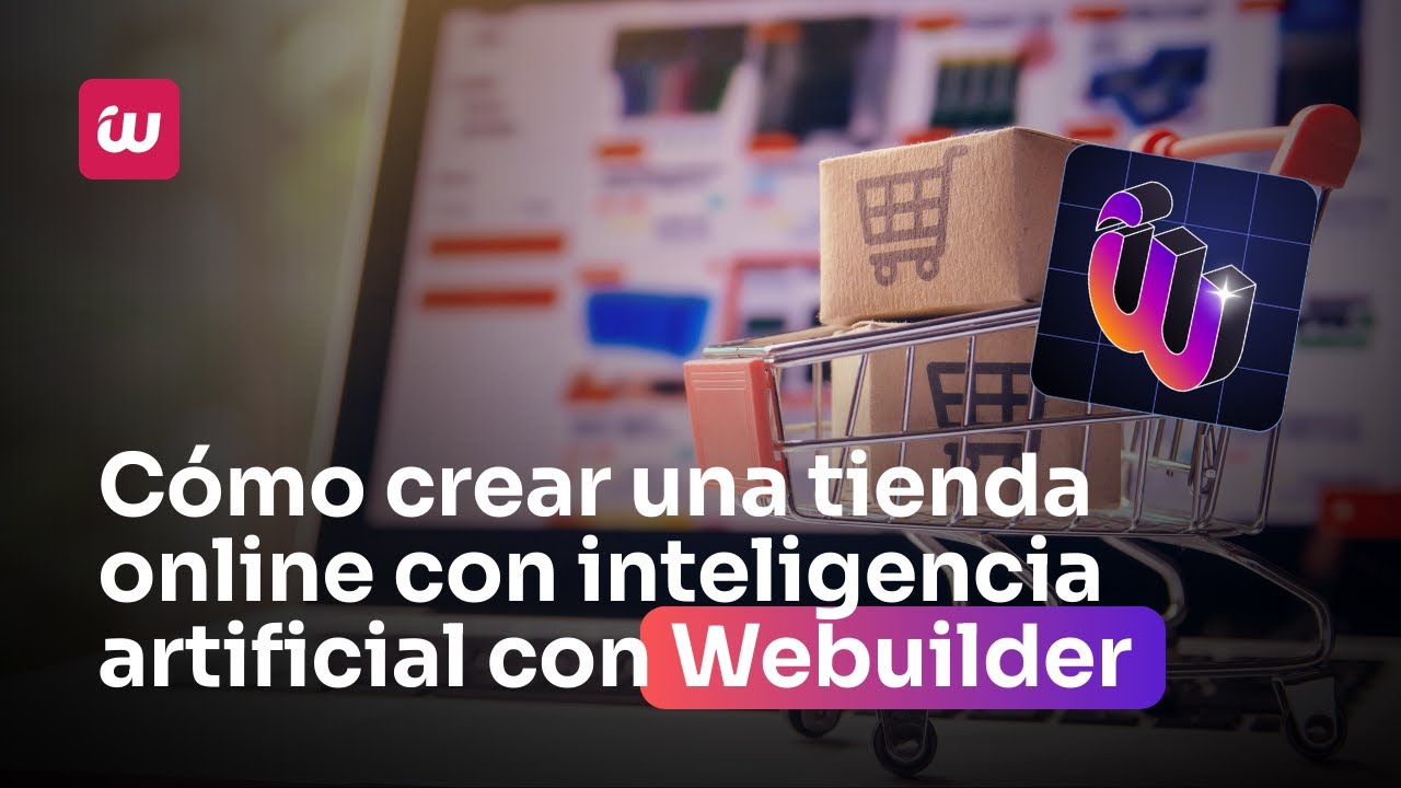 Cómo crear una tienda online con Inteligencia Artificial (IA) paso a paso usando Webuilder 💻✨