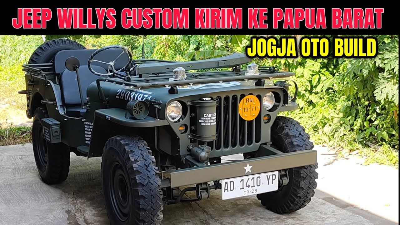JEEP WILLYS CUSTOM MELUNCUR KE BINTUNI PAPUA BARAT