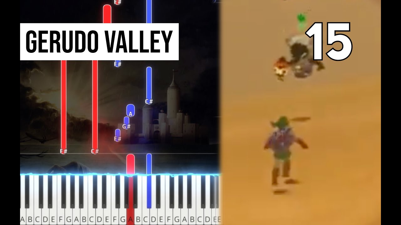 TPR - Gerudo Valley - 15 - The Legend Of Zelda: Ocarina Of Time Piano Tutorial | Note Chart