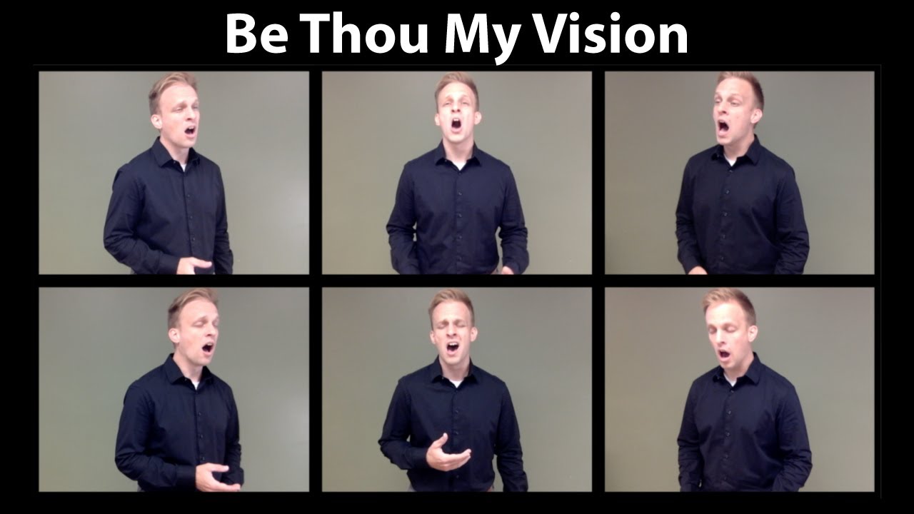 Be Thou My Vision - A Cappella Arrangement