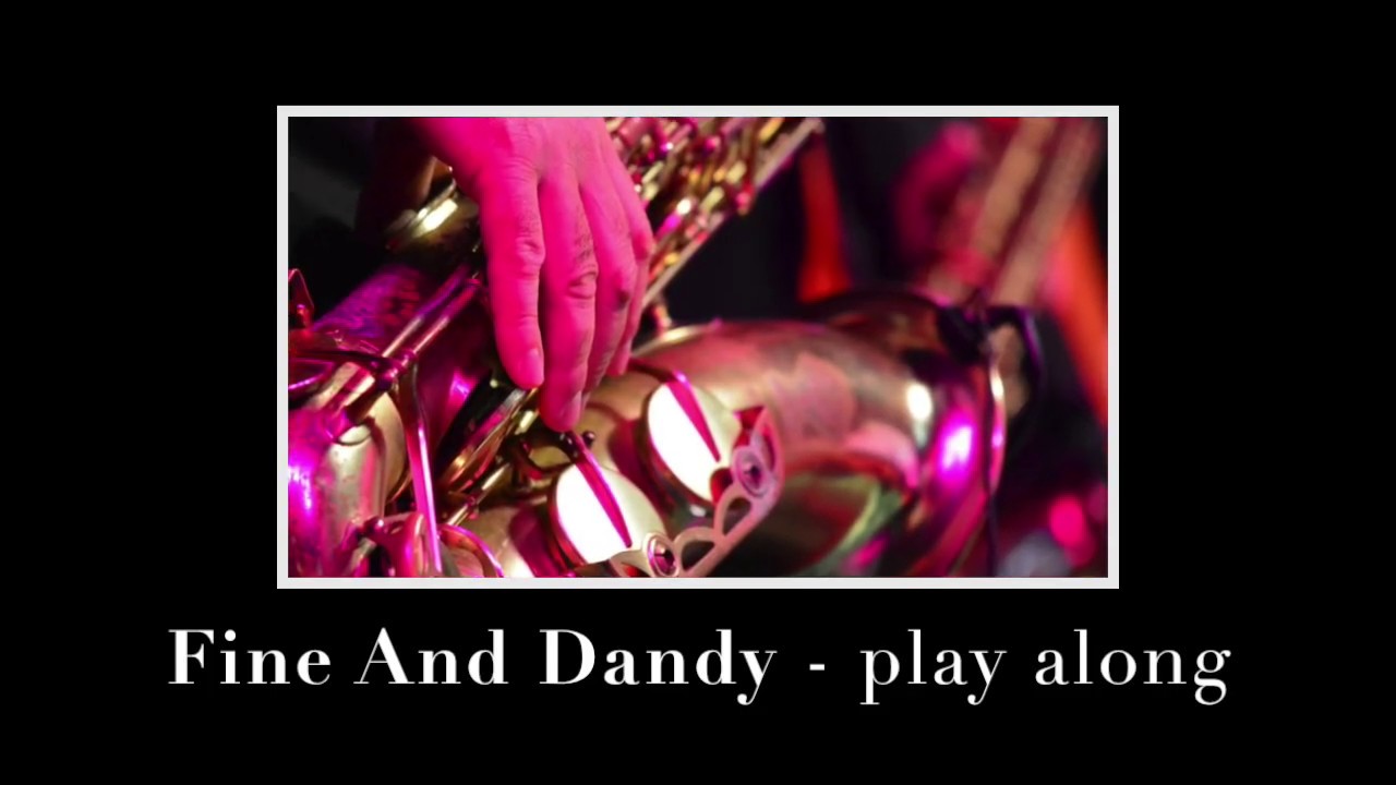 Fine And Dandy (K.Swift) - Backing + music sheet