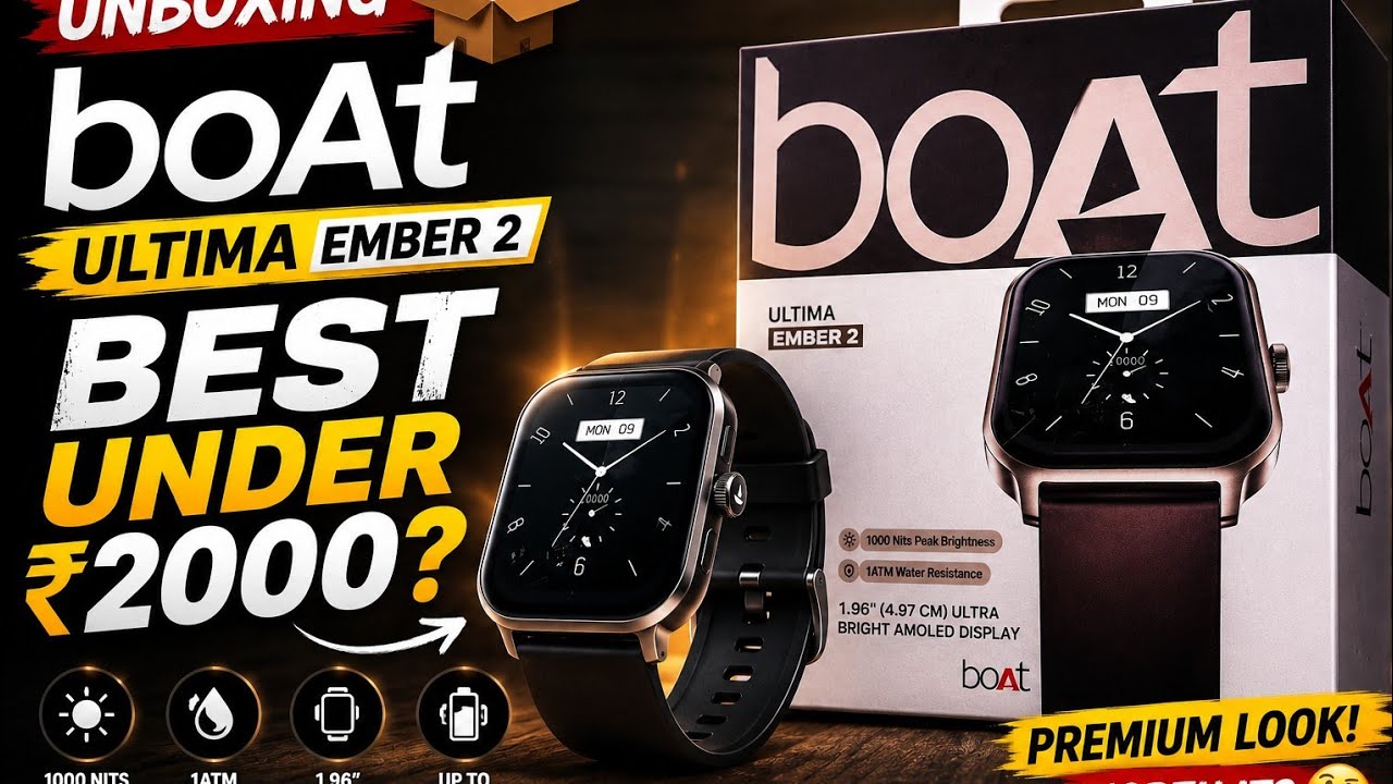 boAt Ultima Ember 2 Unboxing & Review | Best Smartwatch Under ₹2000 in 2026? 🔥 AMOLED Display