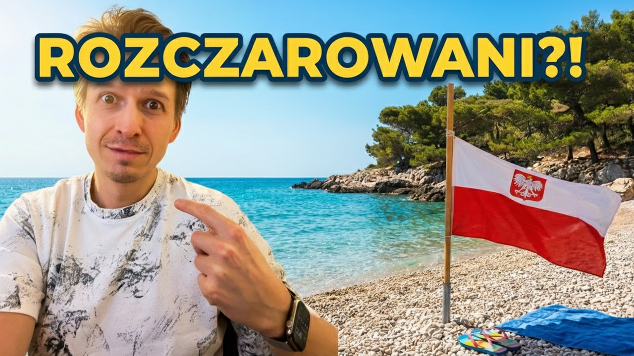 Polskie rozczarowania Chorwacją. O tym NIKT nie mówi!