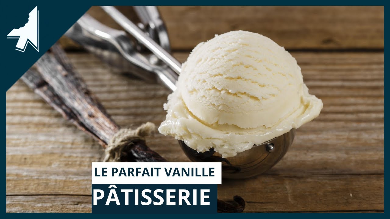 Le Parfait vanille - Rapide et frais