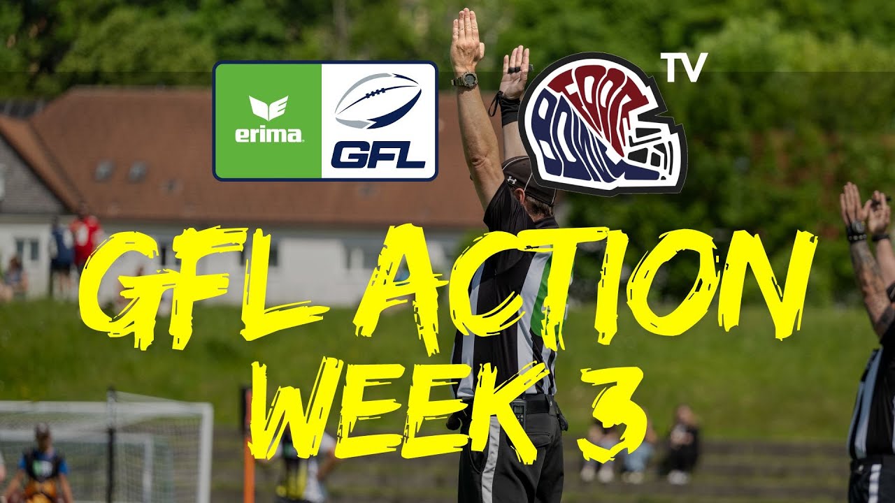 GFL Action - Spieltags Zusammenfassung - Week 3