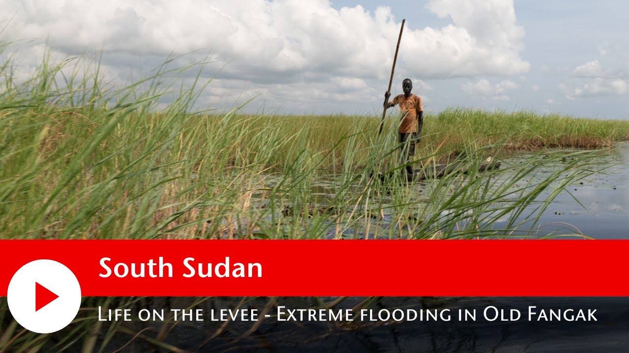 South Sudan  : Life on the levee - Extreme flooding in Old Fangak