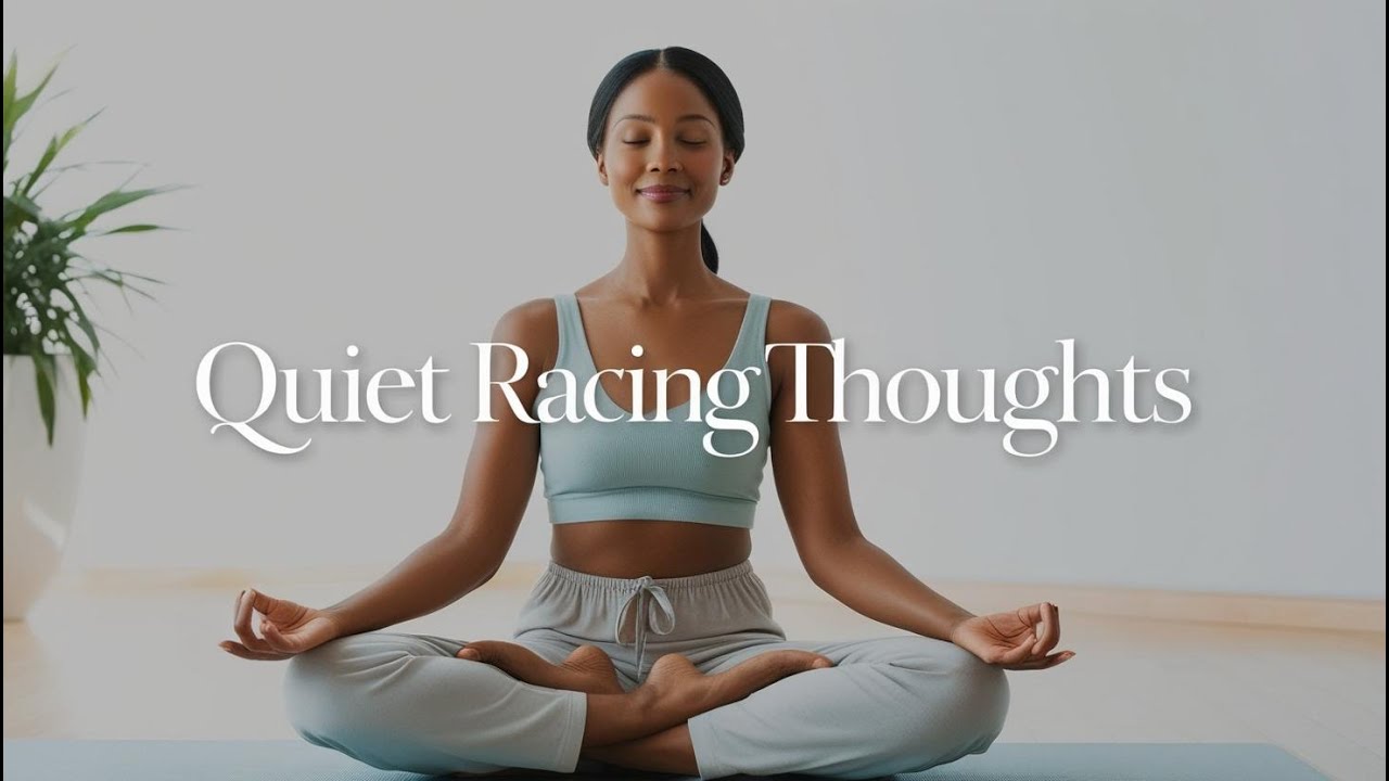 Daily Meditation for Overthinkers (How to Quiet Racing Thoughts)