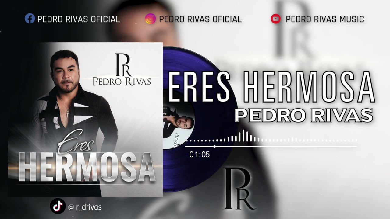 Eres Hermosa - PEDRO RIVAS