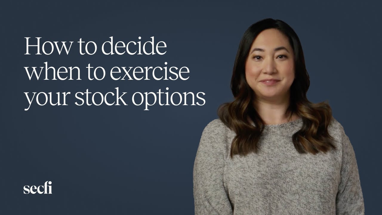 How to decide when to exercise your stock options