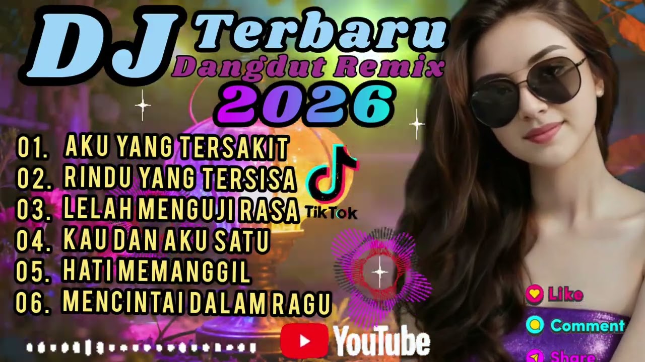 DJ DANGDUT VIRAL TIKTOK TERBARU, Cocok untuk teman kerja, santai, perjalanan. 