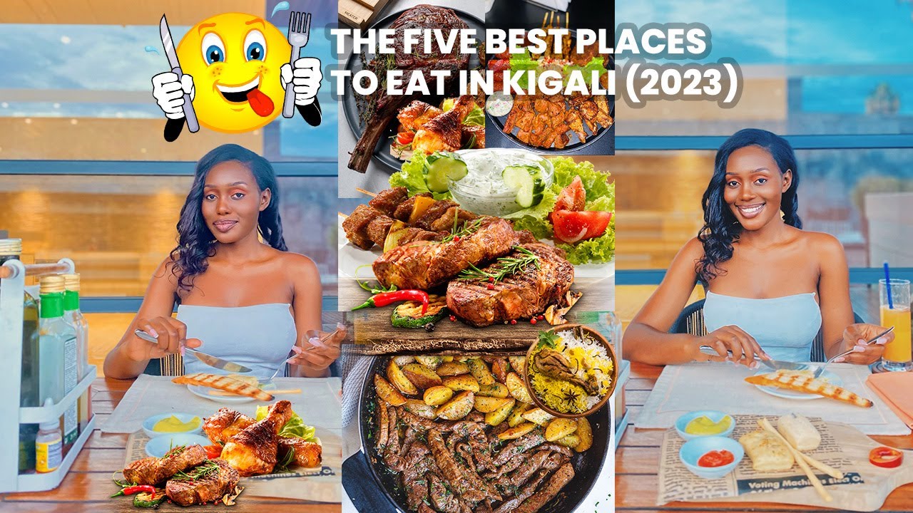 TOP 5 || Ngaha ahantu haba IBIRYO BIRYOSHYE muri KIGALI, The Best places of DELICIOUS FOOD in KIGALI