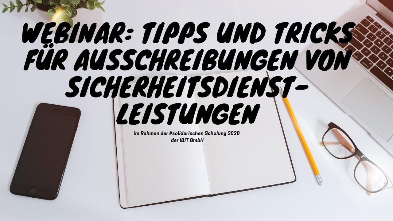 Webinar: Tipps und Tricks für Ausschreibungen von Sicherheitsdienstleistungen