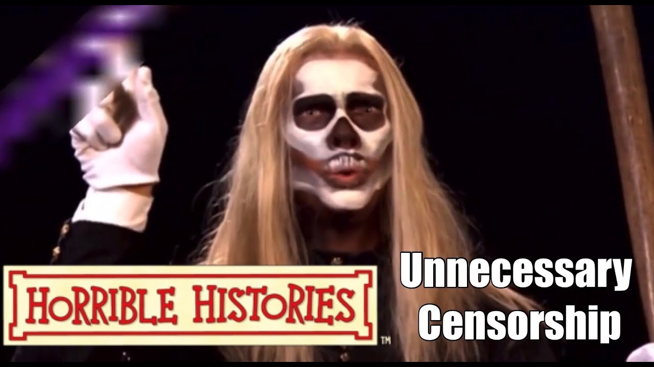 Horrible Histories Censored Unnecessarily