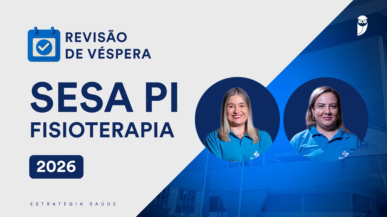 Revisão de Véspera SESA PI 2026 - Fisioterapia