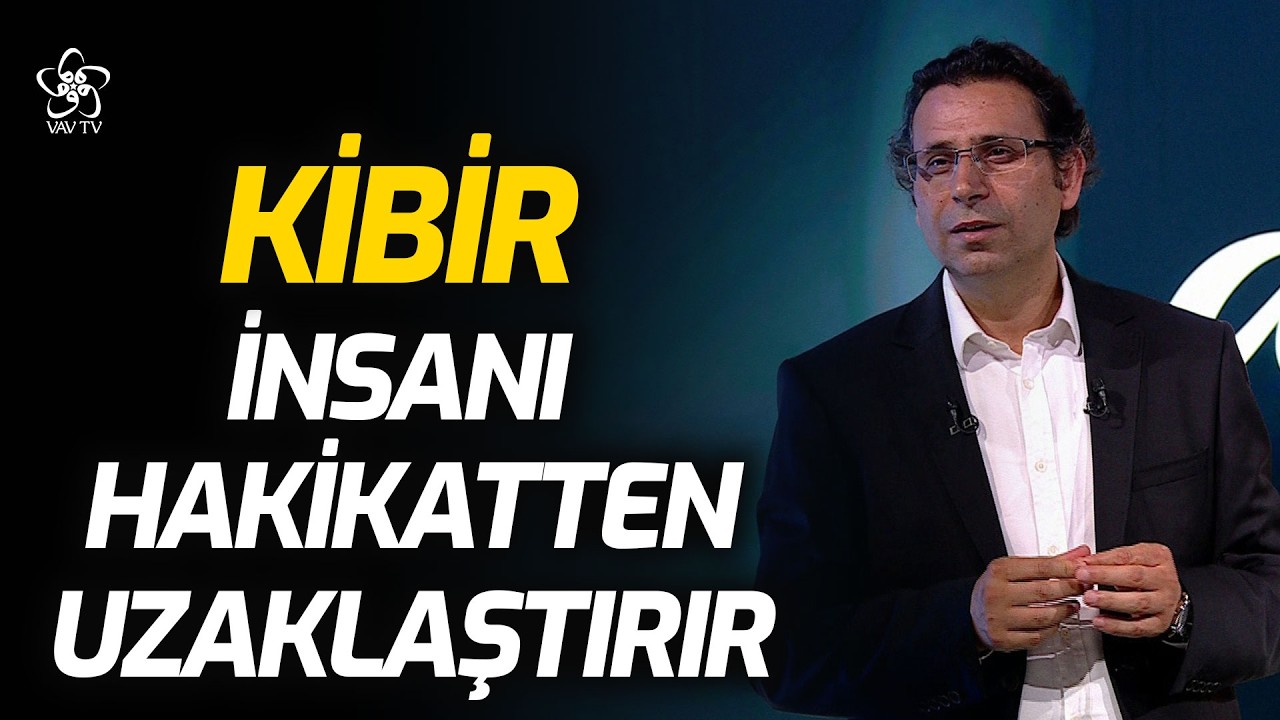 Prof. Dr. Ömer Türker: Kibir İnsanı Hak'tan Uzaklaştırır | VAV TV