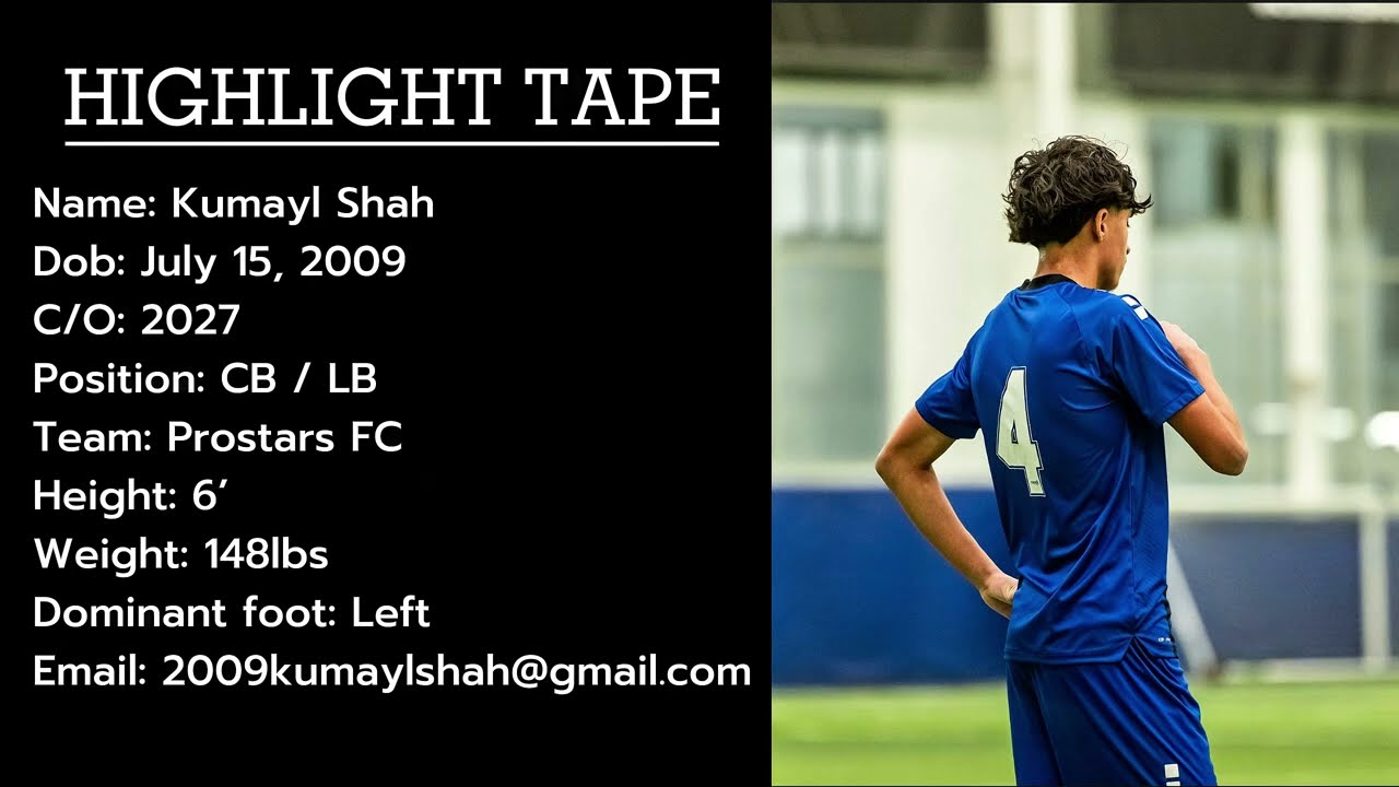 Kumayl Shah | Highlight Tape | 2027