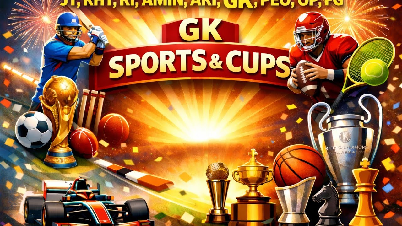 Sports & Cups GK | JT RHT RI AMIN ARI PEO OP FGSports & Cups GK for Competitive Exams