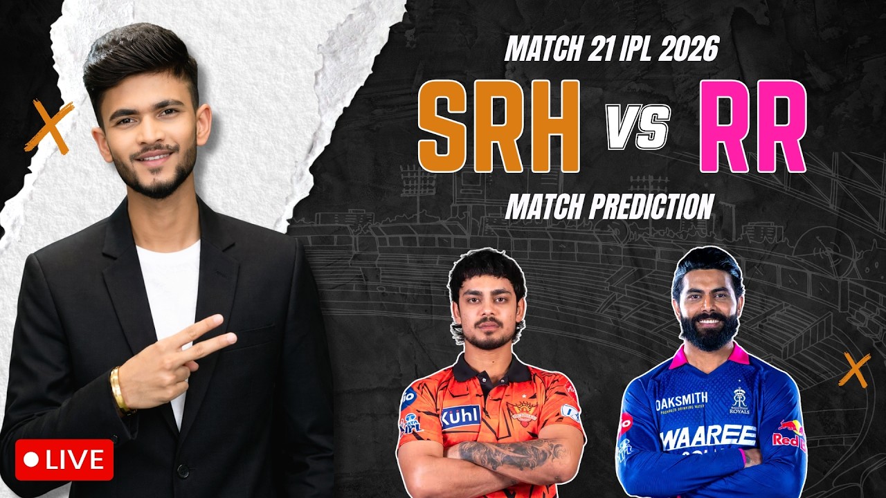 LIVE🛑 SRH vs RR | Match Prediction | IPL 2026 | Match - 21 | SRH vs RR 2026 | Cricket Prediction