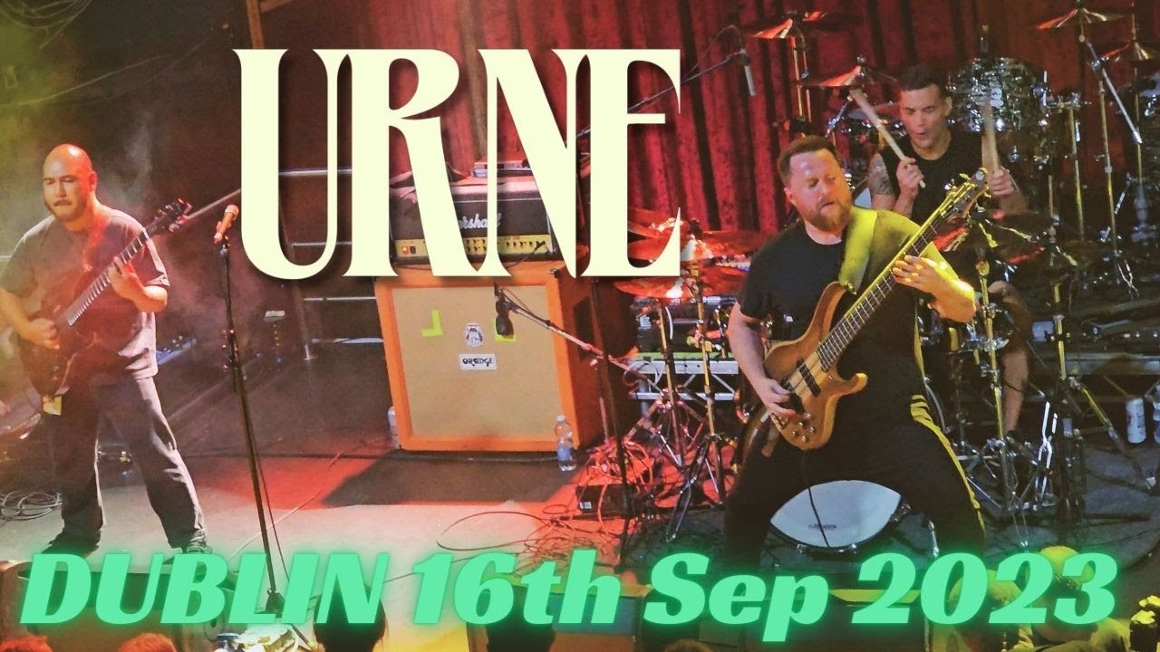 Urne - Live in Dublin, 16th Sep 23