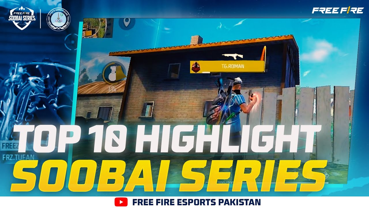 Top 10 Highlights Soobai Series | Free Fire Esports Pakistan