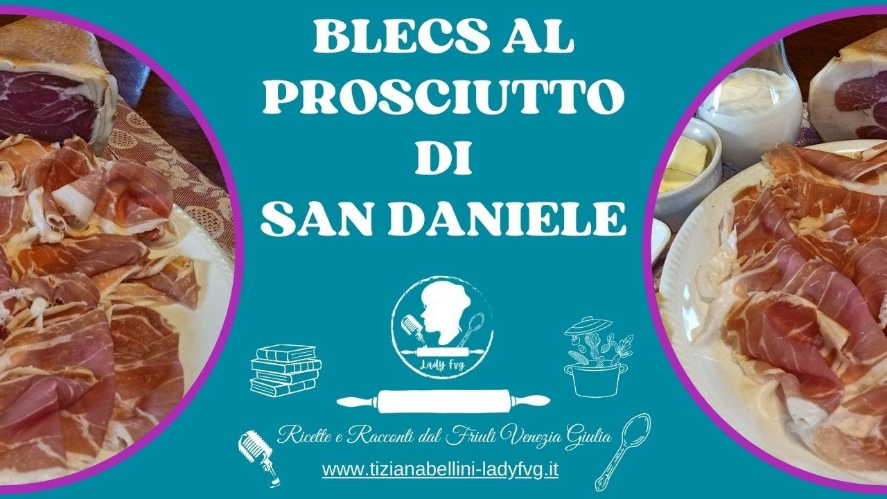 🍝 BLECS AL PROSCIUTTO DI SAN DANIELE  🍖  in compagnia di Mariaeveline Screm