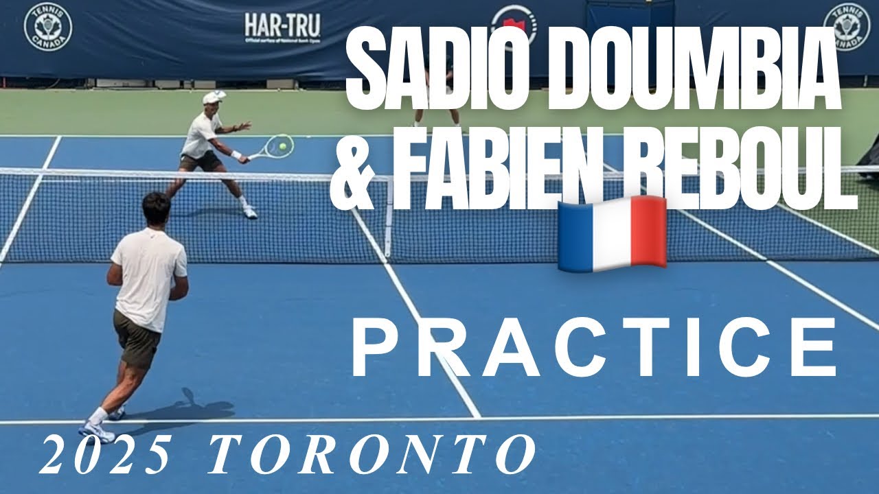 🇫🇷 Sadio Doumbia & Fabien Reboul - 2025 Toronto Doubles Practice 🎾 