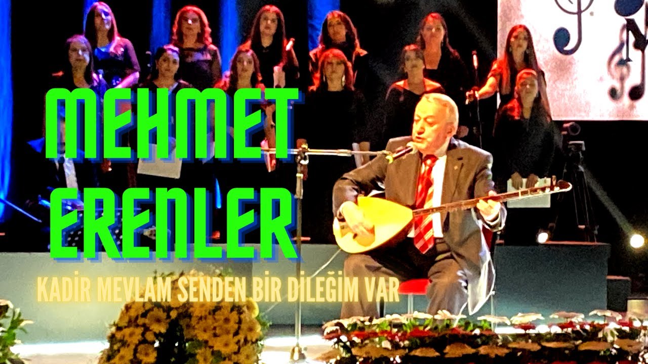 Mehmet Erenler -    Kadir Mevlam Senden Bir Dileğim Var