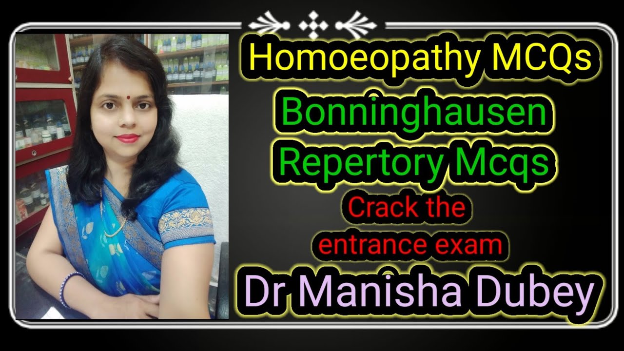 Bonninghausen Repertory Mcqs/Homoeopathy MCQs for all entrance exam/Dr Manisha Dubey