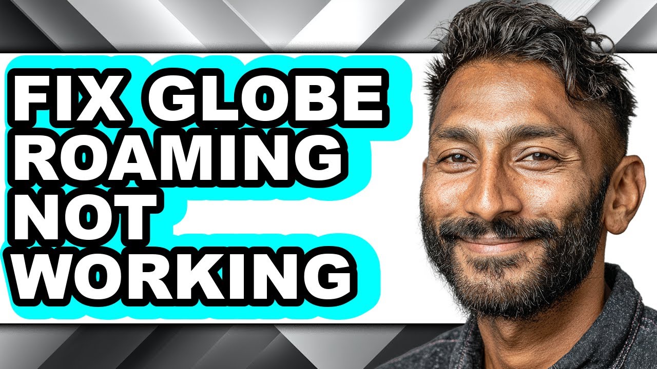 How to Fix Globe Roaming Not Working (easy Method)