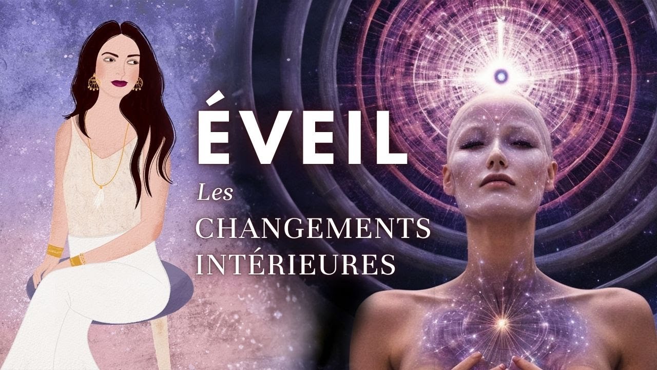 Les changements intérieurs lors d'un chemin d'éveil spirituel