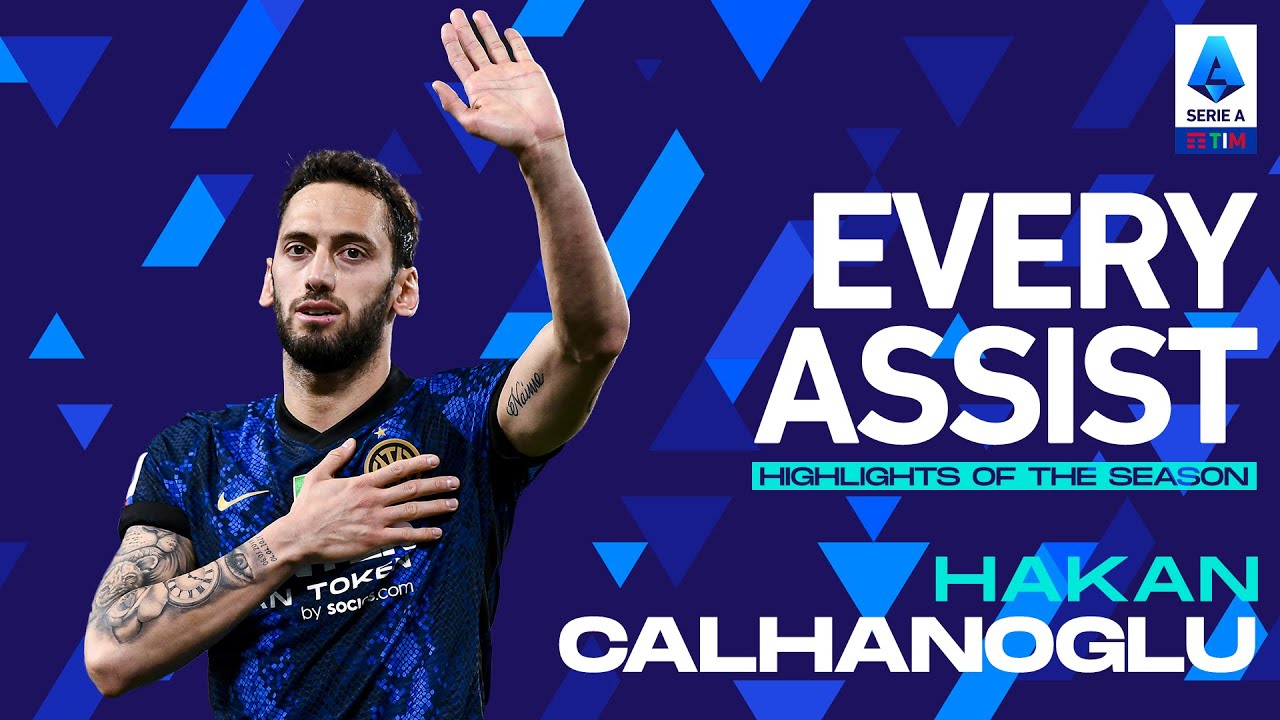 Hakan Calhanoglu the Playmaker | Every Assist | Highlights of the season | Serie A 2021/22