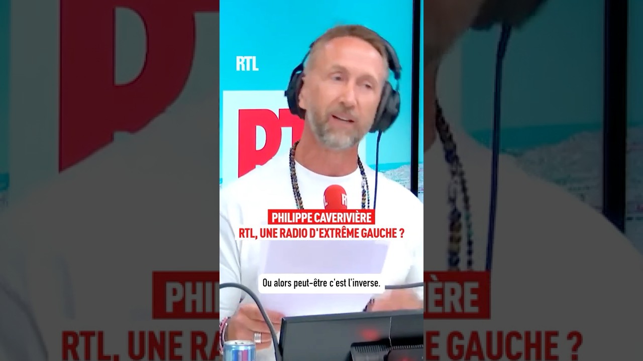 Philippe Caverivi&egrave;re : RTL, une radio d'extr&ecirc;me gauche ? 🤣