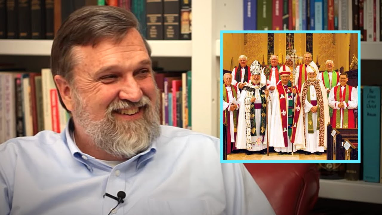 Why Aren't You Anglican? | Douglas Wilson