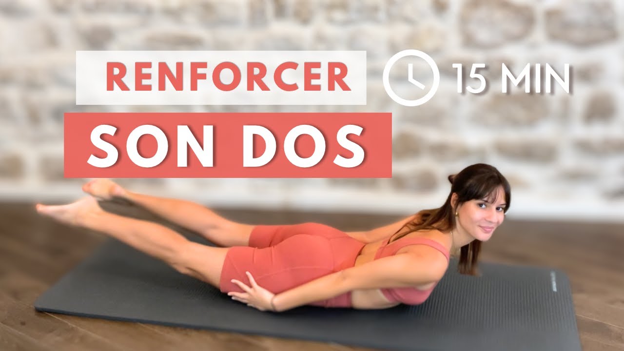 15 MIN PILATES  //  Renforcement du dos  //  STOP aux douleurs lombaires  //  Tous niveaux