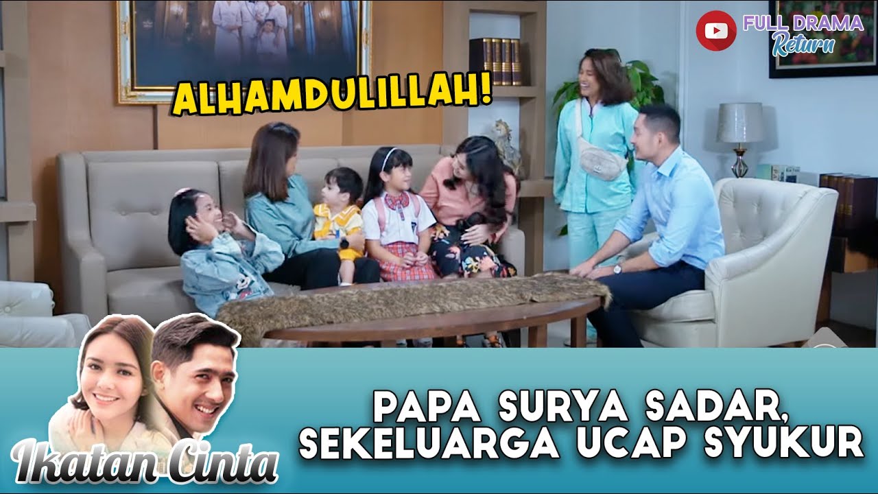 SEKELUARGA UCAP SYUKUR, PAPA SURYA SUDAH SIUMAN! | IKATAN CINTA | EPS 1247 (4/4)