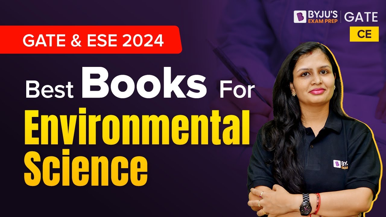 Best Books for Environmental Science | Civil Engineering | GATE & ESE 2024 |  BYJU'S GATE