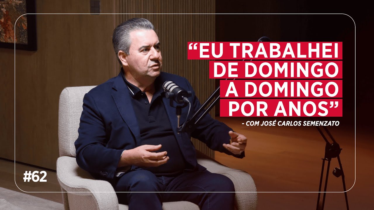 Do zero ao império de 4 mil franquias - com José Carlos Semenzato