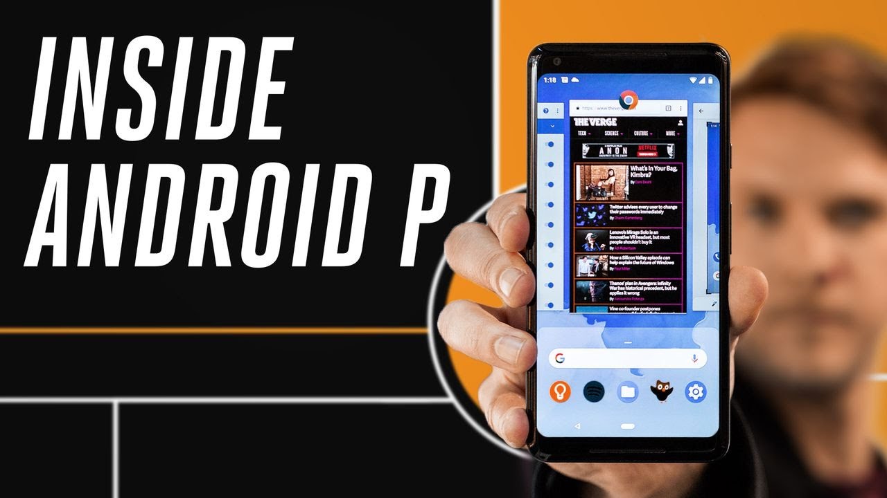 Android P hands-on: Google&rsquo;s most ambitious update