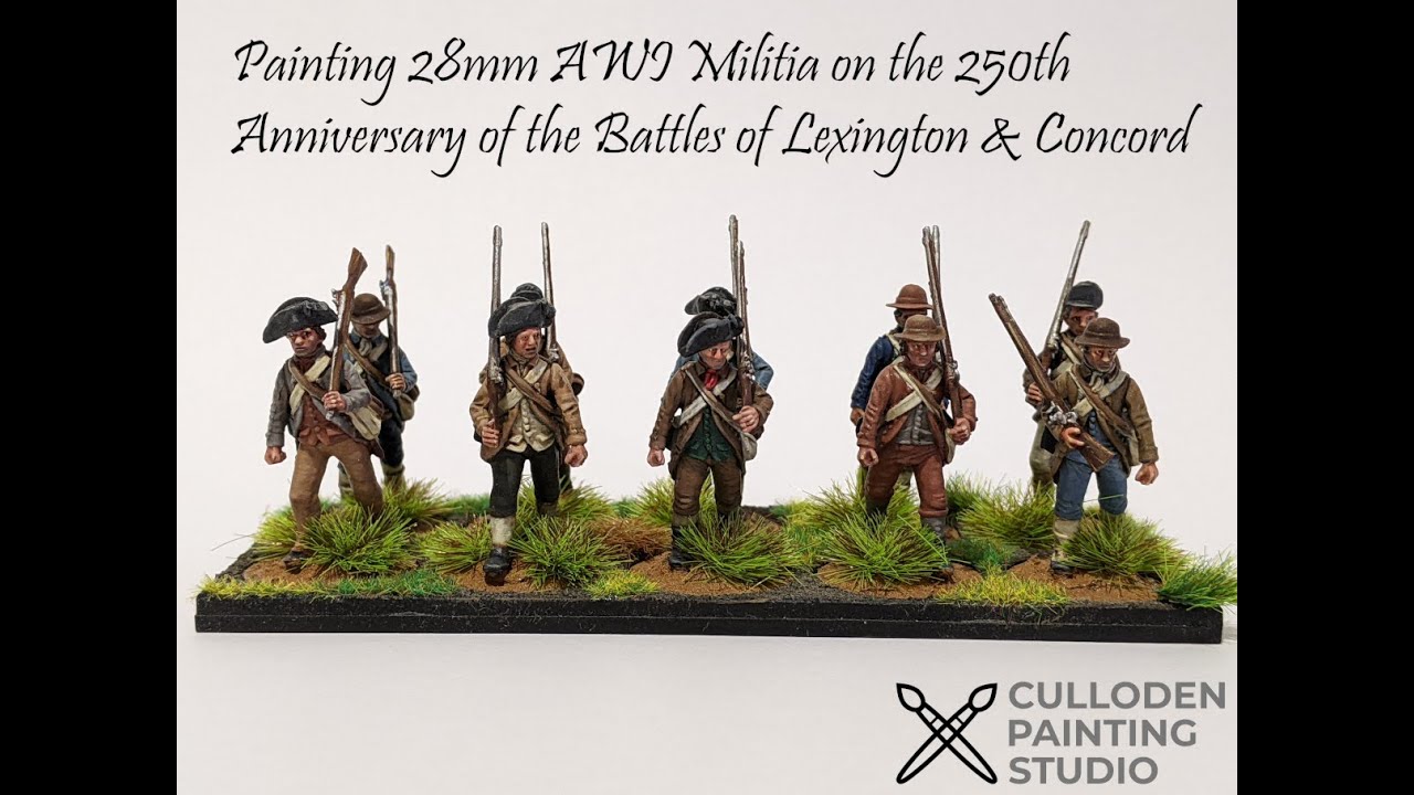 Painting 28mm AWI Militia on the 250th Anniversary of the Battles of Lexington & Concord