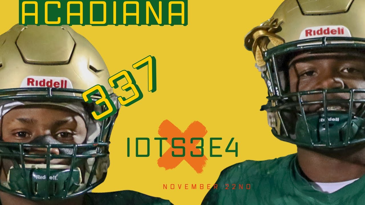 WORLD PREMIERE!!!!!!!!  ACADIANA IDTS3E4 LHSSA ROUND 2 PLAYOFFS