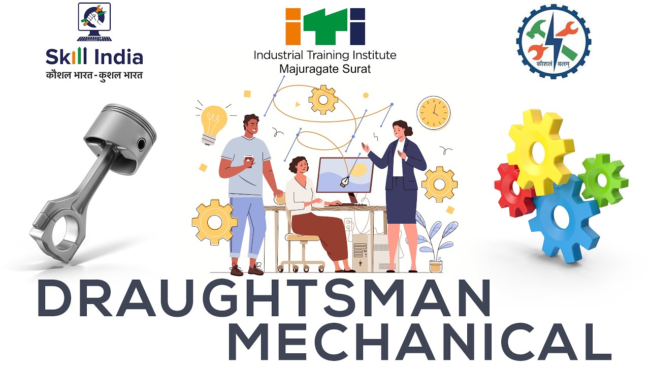 DRAUGHTSMAN MECHANICAL TRADE (ITI MAJURAGATE SURAT)