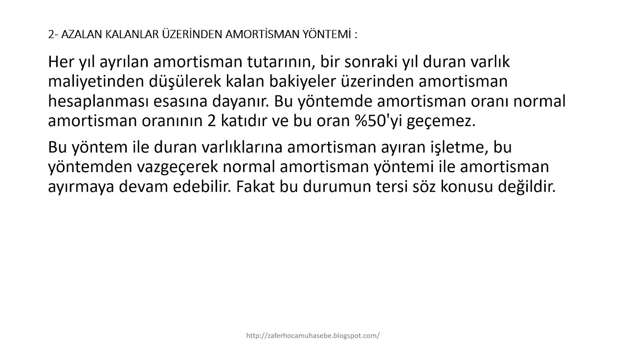 AMORTİSMAN YÖNTEMLERİ VE MUHASEBE KAYITLARI