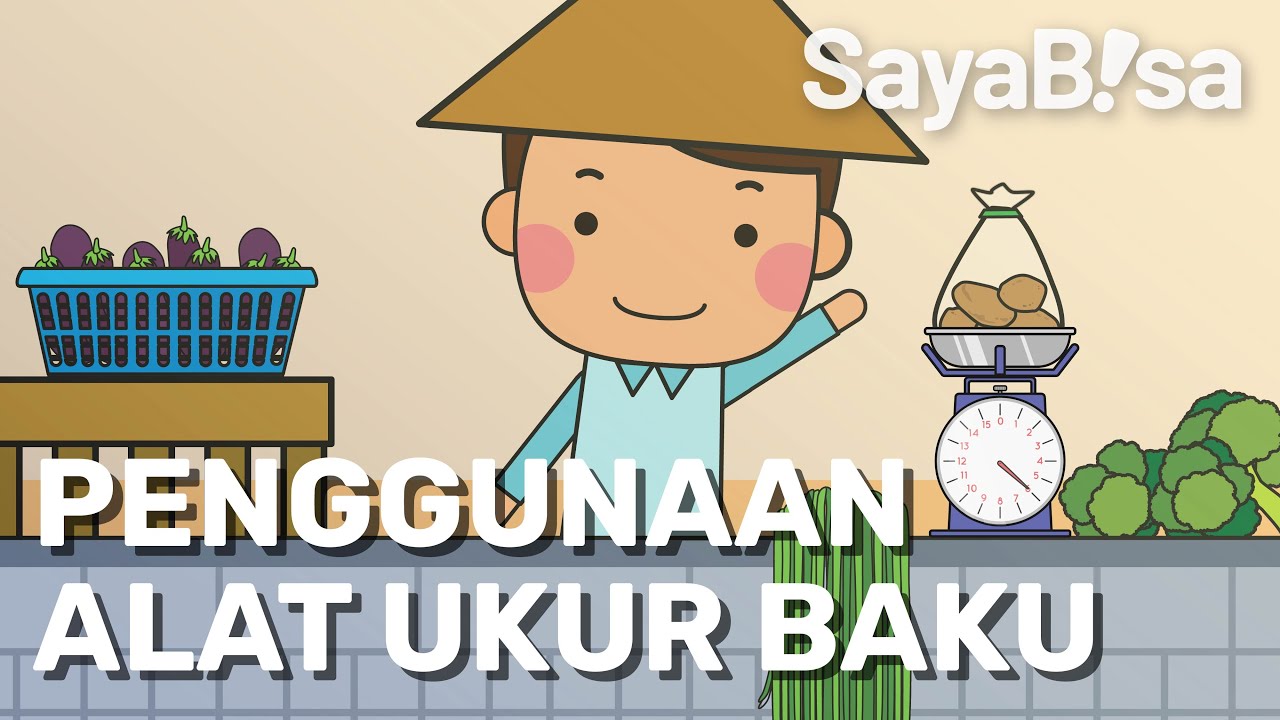 Penggunaan Alat Ukur Baku | Matematika | SayaBisa