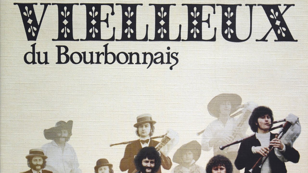 Vielleux du Bourbonnais - Bourrée de Cusset / Derrière chez nous (officiel)