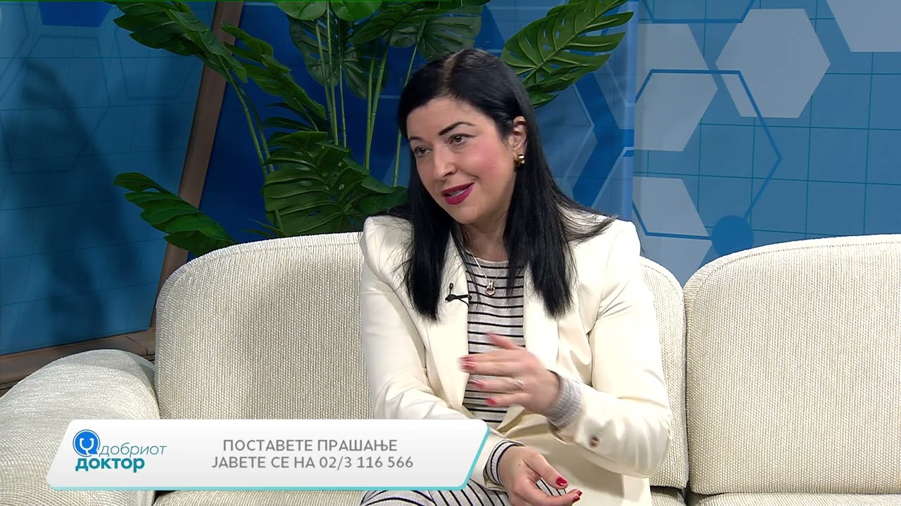 Добриот Доктор: асс. д-р Билјана Тодорова, специјалист ендокринолог од Клиниката за ендокринологија