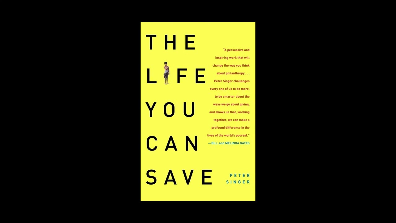 The Life You Can Save by Peter SingerBook Summary