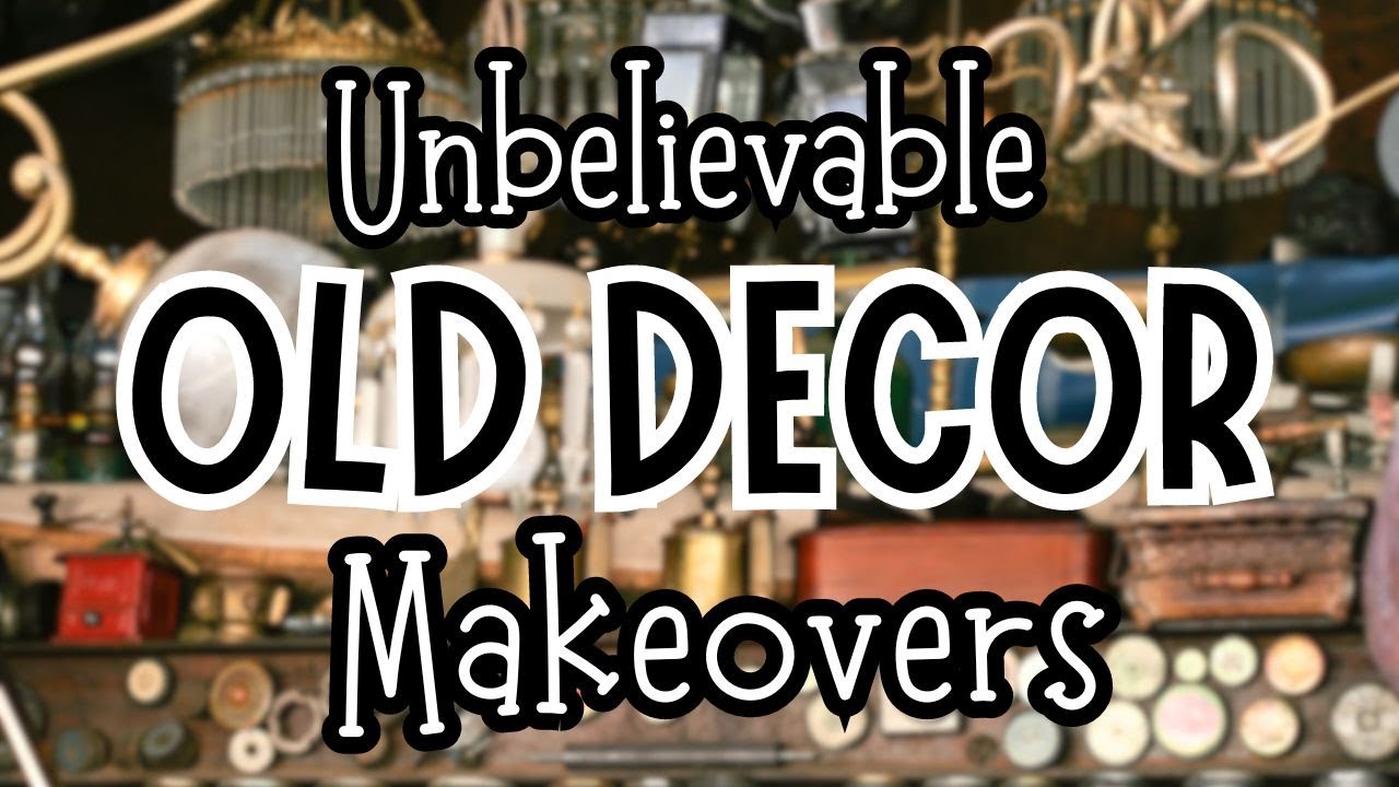 Updated Old Decor; Get Creative IOD Summer